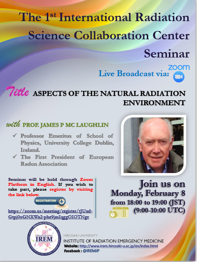 The 1st International Radiation Science Collaboration Center Seminar